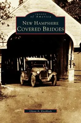 Puentes cubiertos de New Hampshire - New Hampshire Covered Bridges