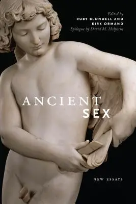 Ancient Sex: Nuevos ensayos - Ancient Sex: New Essays