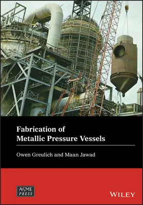Fabricación de Recipientes Metálicos a Presión - Fabrication of Metallic Pressure Vessels