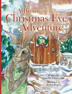 La aventura de un conejito en Nochebuena - A Bunny's Christmas Eve Adventure