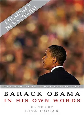 Barack Obama en sus propias palabras - Barack Obama in His Own Words