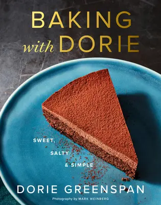 Hornear con Dorie: dulce, salado y sencillo - Baking with Dorie: Sweet, Salty & Simple