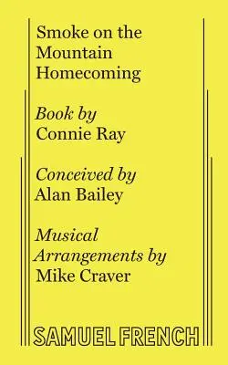 El regreso a casa de Smoke on the Mountain - Smoke on the Mountain Homecoming