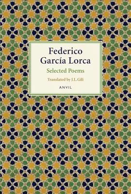 Federico García Lorca: Poemas escogidos - Federico Garcia Lorca: Selected Poems