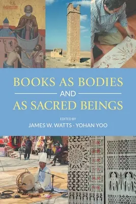 Los libros como cuerpos y como seres sagrados - Books as Bodies and as Sacred Beings