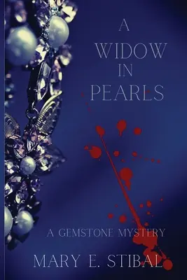 Una viuda de perlas: Un misterio de piedras preciosas - A Widow in Pearls: A Gemstone Mystery