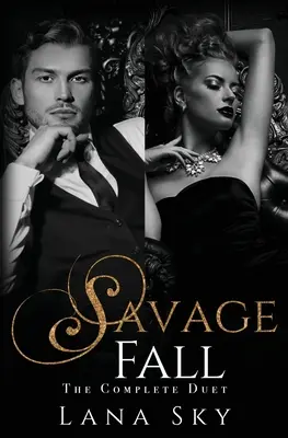 The Complete Savage Fall Duet: Un oscuro romance de matones - The Complete Savage Fall Duet: A Dark Bully Romance