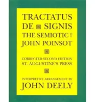 Tractatus de Signis: la semiótica de Juan Poinsot - Tractatus de Signis: The Semiotic of John Poinsot