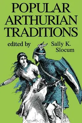 Tradiciones artúricas populares - Popular Arthurian Traditions