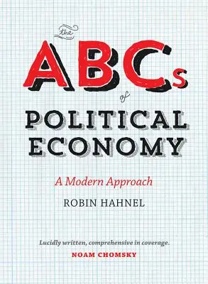 El ABC de la economía política: Un enfoque moderno - The ABCs of Political Economy: A Modern Approach