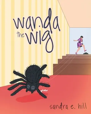 Wanda la Peluca - Wanda the Wig
