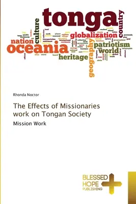 Efectos de la labor de los misioneros en la sociedad tongana - The Effects of Missionaries work on Tongan Society