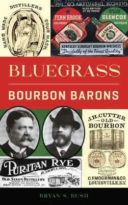 Barones del Bourbon de Bluegrass - Bluegrass Bourbon Barons