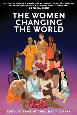 Las mujeres que cambian el mundo - The Women Changing the World