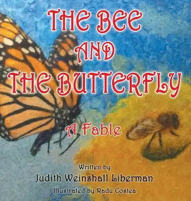 La abeja y la mariposa Una fábula - The Bee and the Butterfly: A Fable