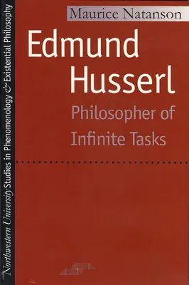 Edmund Husserl: Filósofo de las tareas infinitas - Edmund Husserl: Philosopher of Infinite Tasks