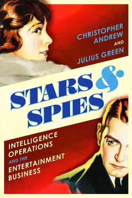 Estrellas y espías - La historia de las operaciones de inteligencia... - Stars and Spies - The story of Intelligence Operations...