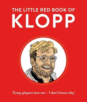 El pequeño libro rojo de Klopp - The Little Red Book of Klopp