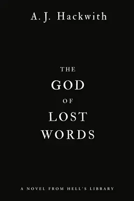 El Dios de las palabras perdidas - The God of Lost Words