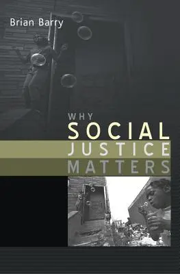 Por qué importa la justicia social - Why Social Justice Matters