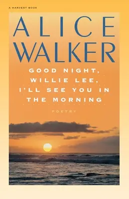 Buenas noches, Willie Lee, te veré por la mañana - Good Night, Willie Lee, I'll See You in the Morning