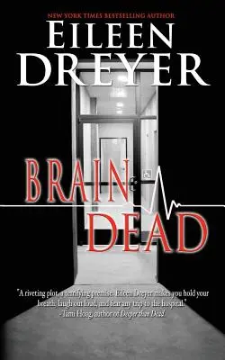 Muerte cerebral: thriller médico - Brain Dead: Medical Thriller