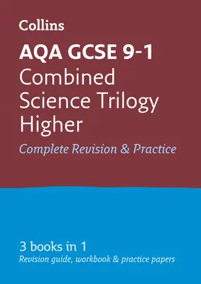 Collins GCSE Revision and Practice: New 2016 Curriculum - Aqa GCSE Combined Science Trilogy Higher Tier: All-In-One Revision and Practice