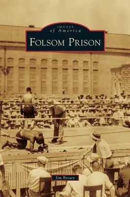 La prisión de Folsom - Folsom Prison