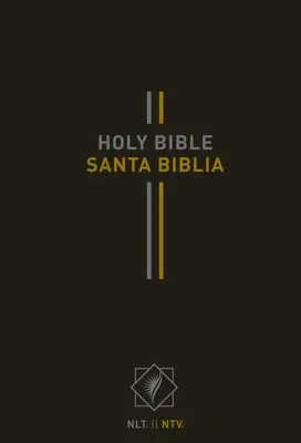 Bilingual Bible / Biblia Bilinge Nlt/Ntv