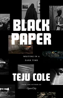 Papel negro: Escribir en tiempos oscuros - Black Paper: Writing in a Dark Time