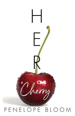 La cereza de ella - Her Cherry