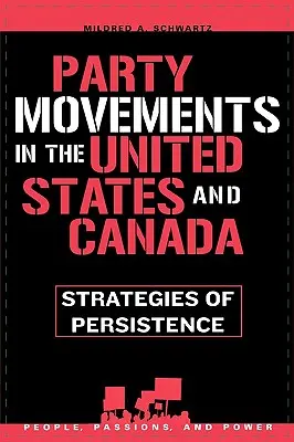 Movimientos partidistas en Estados Unidos y Canadá: Estrategias de persistencia - Party Movements in the United States and Canada: Strategies of Persistence