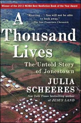 Mil vidas: La historia jamás contada de Jonestown - A Thousand Lives: The Untold Story of Jonestown
