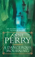 Dangerous Mourning (William Monk Mystery, Book 2) - Asesinato e intriga acechan las páginas de este apasionante misterio. - Dangerous Mourning (William Monk Mystery, Book 2) - Murder and intrigue stalk the pages of this gripping mystery