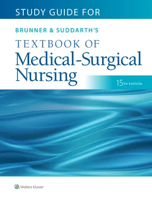 Guía de estudio para el libro de texto de enfermería médico-quirúrgica de Brunner y Suddarth - Study Guide for Brunner & Suddarth's Textbook of Medical-Surgical Nursing