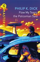 Fluyan mis lágrimas, dijo el policía - Flow My Tears, The Policeman Said