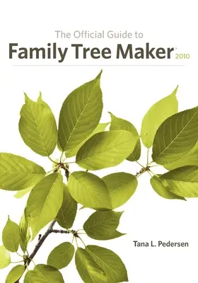 Guía Oficial de Family Tree Maker (2010) - Official Guide to Family Tree Maker (2010)