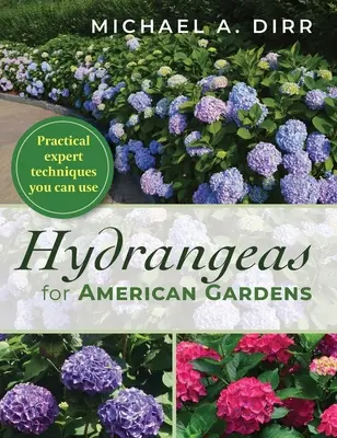 Hortensias para jardines americanos - Hydrangeas for American Gardens