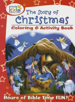 La historia de la Navidad - Libro de colorear y actividades - The Story of Christmas Coloring and Activity Book