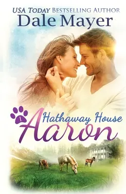 Aaron: Un romance reconfortante de la Casa Hathaway - Aaron: A Hathaway House Heartwarming Romance