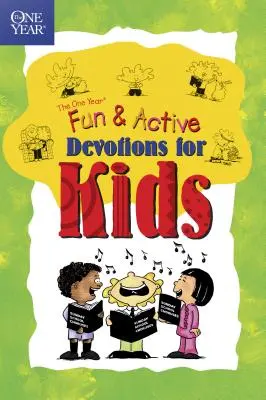 El libro de un año de devociones divertidas y activas para niños - The One Year Book of Fun and Active Devotions for Kids