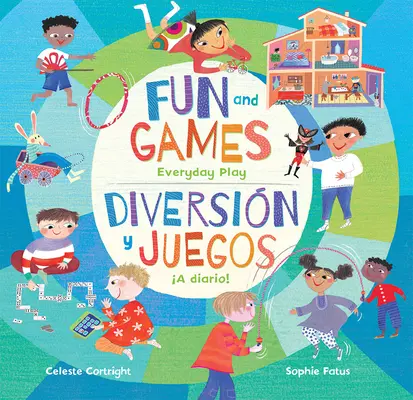 Diversin Y Juegos: ¡Everyday Play / Diversin Y Juegos A Diario! - Fun and Games: Everyday Play / Diversin Y Juegos A Diario!