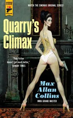 El clímax de Quarry - Quarry's Climax