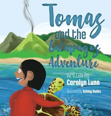 Tomás y la aventura de las Galápagos - Tomas and the Galapagos Adventure