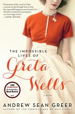 Las vidas imposibles de Greta Wells - The Impossible Lives of Greta Wells