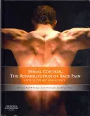 Control Espinal: La rehabilitación del dolor de espalda: estado del arte y de la ciencia - Spinal Control: The Rehabilitation of Back Pain: State of the Art and Science
