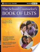 El libro de las listas del orientador escolar, grados K-12 - The School Counselor's Book of Lists, Grades K-12