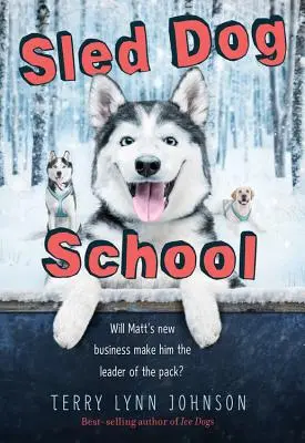 Escuela de perros de trineo - Sled Dog School