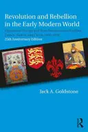 Revolución y rebelión a principios de la Edad Moderna: Population Change and State Breakdown in England, France, Turkey, and China,1600-1850; 25th Annive - Revolution and Rebellion in the Early Modern World: Population Change and State Breakdown in England, France, Turkey, and China,1600-1850; 25th Annive