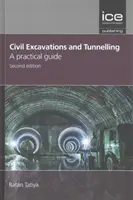 Excavaciones civiles y túneles: guía práctica - Civil excavations and tunnelling - a practical guide